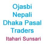 Ojasbi Nepali Dhaka Pasal Traders Itahari Sunsari